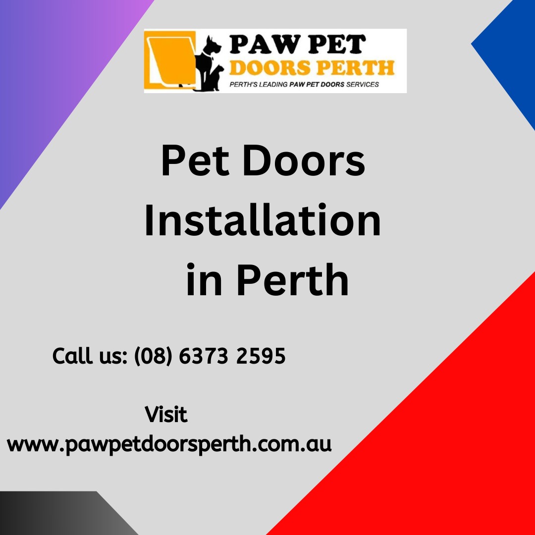 Customised Pet Door Solutions Paw Pet Doors Perth has Got You Covered