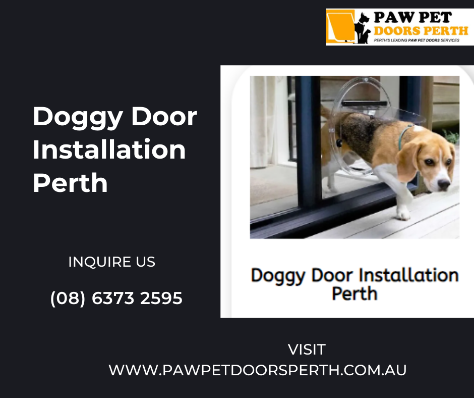 Doggy Doors Installation Perth Doggy Doors Installation Perth